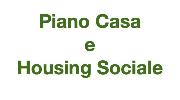 PIANO CASA e HOUSING SOCIALE